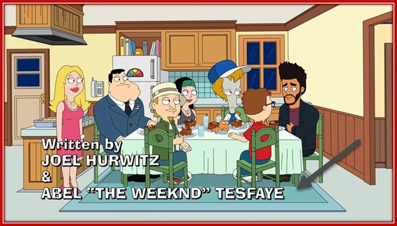 The Weeknd co-wrote and starred in an episode of American Dad!.
