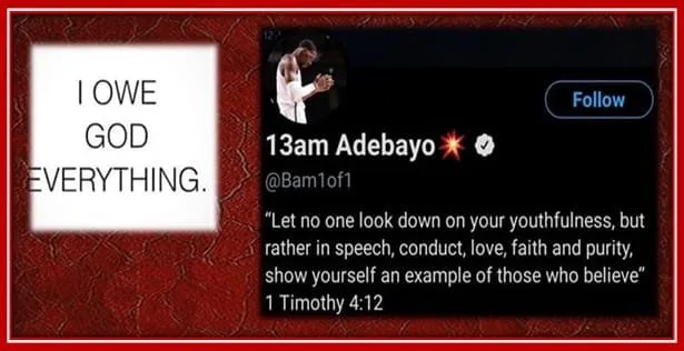 Photos of Scriptural Quotes of Bam Adebayo on Social Media Showing the Beliefs in God.