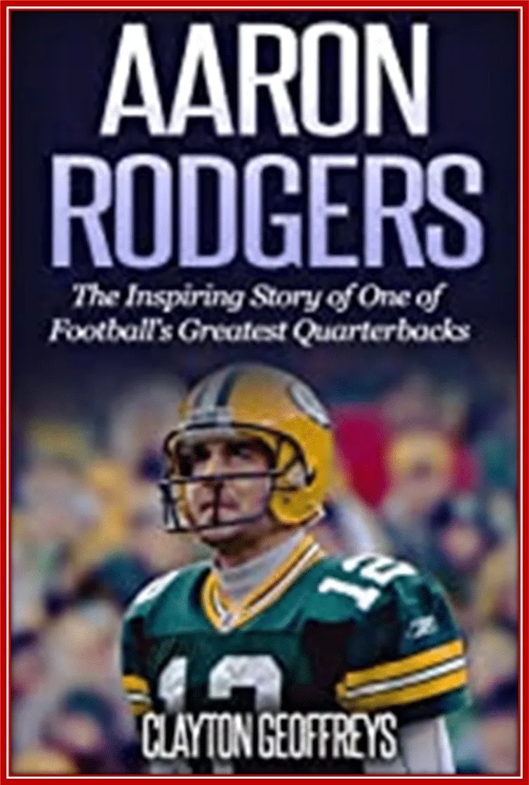 The photo cover of Aaron Rodgers' Football Biography Books series, by Clayton Geoffreys.