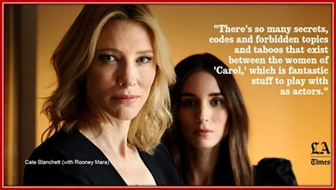 Rooney Mara and Cate's View on the Movie Carol.