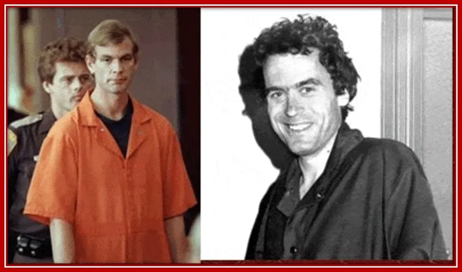 Ted Bundy and Jeff were Famous for the Gruesome Crime they Committed.